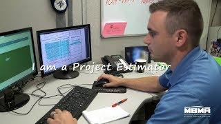 I am a Project Estimator