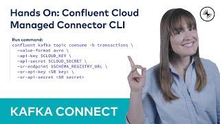 Confluent Cloud Managed Connector CLI (Hands On) | Kafka Connect 101 (2023)