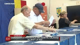 CANAL SUD / CANDIDAȚII LA PRIMĂRIILE DIN JUDEȚUL CĂLĂRAȘI AU IEȘIT LA VOT