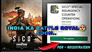 SICO-SPECIAL INSURGENCY COUNTER OPERATIONS||NEW MADE IN INDIABATTLE ROYAL||PRE-REGISTRATION NOW