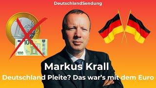 Der Euro am Ende?! Deutschland geht bankrott - Markus Krall Statement mit Florian Homm