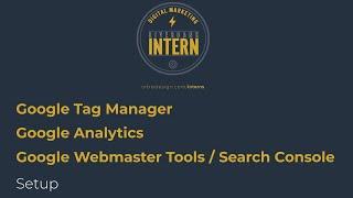 Google Tag Manager, Google Analytics & Google Webmaster Tools / Google Search Console Setup