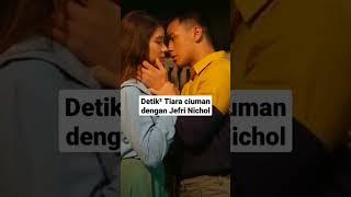 CIUMAN JEFRI NICHOL DAN TIARA ANDINI #shorts #jefrinichol #tiaraandini