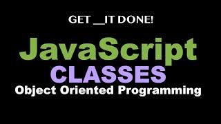 JavaScript Classes - Object Oriented Programming Tutorial  - Advanced