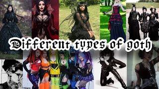 DIFFERENT GOTH TYPES!