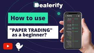 How to use "Paper Trading" as a Beginner?