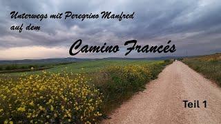 Camino Frances 2024 Teil 1