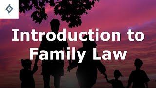 Introduction to Family Law