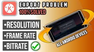 KineMaster Export Problem Solved | KineMaster Export error Problem Solved | All Device Support