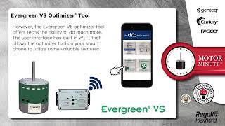 Motor Minute™ Technical Tip: Evergreen VS Optimizer® Tool