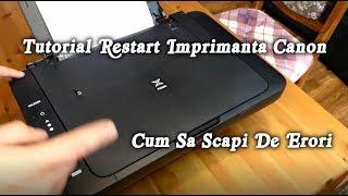 Tutorial Restart Imprimanta Canon Pixama MG series scapa de erori