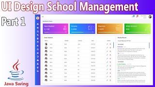 Java Swing UI Design - School Management Dashboard (Part 1)
