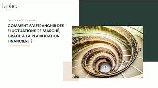 Le concept du mois : comment s'affranchir des fluctuation de marché, [...] ?