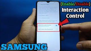 How to enable/disable interaction control on Samsung Galaxy A02