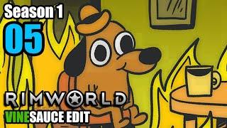 [Vinesauce Fan Edit] RimWorld Part 5