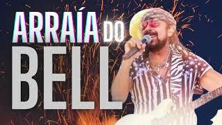 ARRAÍA DO BELL MARQUÊS 2022 - SÃO JOÃO 2022 - ESPECIAL