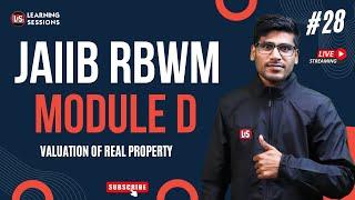 VALUATION OF REAL PROPERTY | Chapter 30 | JAIIB RBWM 2025 #28