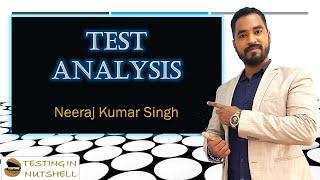 Activities of Test Analysis | Fundamental Test Process | Testing in Nutshell | Neeraj Kumar Singh