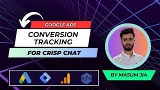 Crisp Chat Google Ads Conversion Tracking