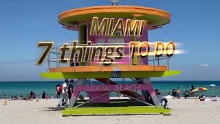 7 Things to do in Miami, Florida in 2 days | Travel guide