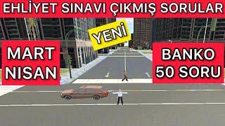 EHLİYET SINAV SORULARI 2025 / MART NİSAN EHLİYET ÇIKMIŞ SORULAR / ÇIKMIŞ EHLİYET SORULARI 2025 BANKO