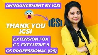 Old Syllabus Extension : ICSI Announcement For Old Syllabus | CS Executive & CS Professional