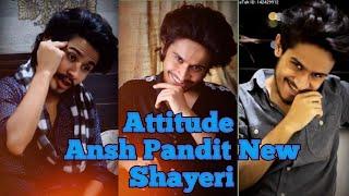 Attitude Shayari | Ansh Pandit Tik Tok Best Poetry | Ansh Pandit Shayar | Entertainmen Sarif