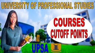 ALL UPSA Courses and Cutoff Points