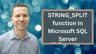 STRING_SPLIT: Splitting strings into multiple rows using SQL Server using a delimiter or separator
