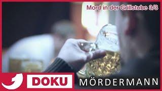 Mörder bietet dem Rettungsdienst ein Bier an | Mord in der Grillstube 3/3 | Mördermann