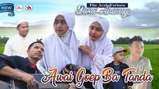 film aceh.Awai goeb ba tanda@ahmada studio