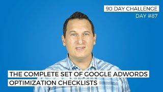 The Complete Set of Google AdWords Optimization Checklists