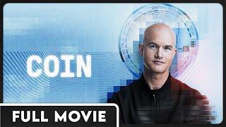 COIN - 2022 - Brian Armstrong: A Founder's Story - Coinbase CEO - FULL DOCUMENTARY
