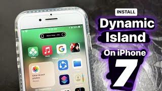 How to install Dynamic Island on iPhone 7