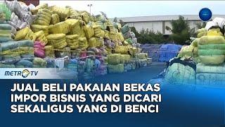 REALITAS - Jual Beli Pakaian Bekas Impor Bisnis yang Dicari Sekaligus yang di Benci