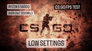 RYZEN 5 5600G - CSGO FPS BENCHMARK (LOW SETTING)