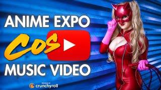 Anime Expo - Cosplay Music Video 2017