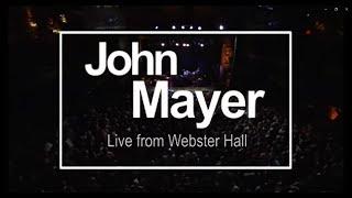 John Mayer Continuum Live from Webster Hall 9/13/2006