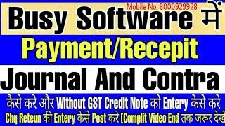 How to Payment ! Receipt ! Jourenal Entry !Contra Entry In Busy Software || Use Most Configuration