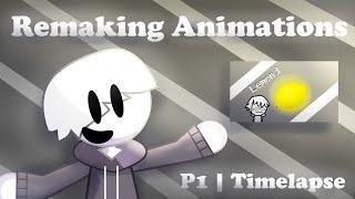 Remaking Animations P1 | TIMELAPSE