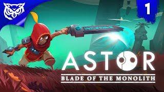 АСТОР И СОЗДАТЕЛИ  Astor: Blade of the Monolith  Прохождение #1