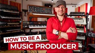 How To Be A Music Producer