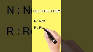 N.R.I  Full form | full form of NRI  | #fullform