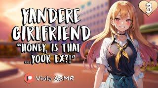 [F4M] Taking Your Yandere Girlfriend on a Date | [Possessive] [Jealous] [Obsessed]