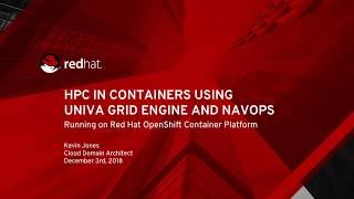 Univa Grid Engine and Navops on Red Hat OpenShift Container Platform