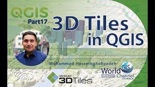 Part 17: 3D Tiles in QGIS