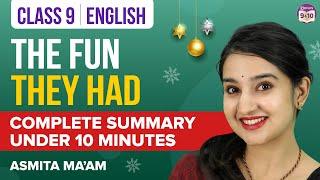 The Fun They Had Class 9 English Complete Chapter Summary Under 10 Mins | Class 9 Exams 2023