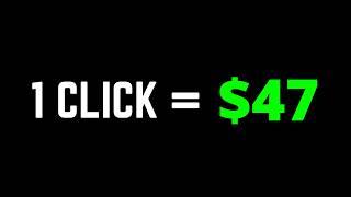 Earn $47 Per CLICK  Make Money Online