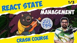 React state management crash course | Zustand