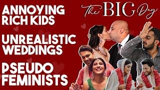 Netflix's THE BIG DAY Is Full Of Annoying Rich Kids & Pseudo-Femenists!